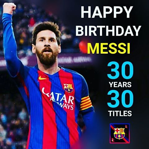 Happy birthday Lionel Messi